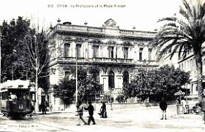 Oran - Prefecture et Place Kleber